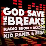 God Save The Breaks - Kid Panel & Zera on RCKO HD - 130322