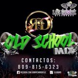 Old School Mix (LRD) By Dj Joan RD