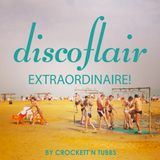 Discoflair Extraordinaire June 2014