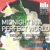 KEXP Presents: Midnight In A Perfect World with no rome