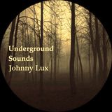 Johnny Lux - Underground Sounds