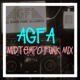 AGFA - Midtempo Funk Mix