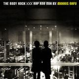 The Body Rock Rap Rnb 1 mix by Morris Bafu