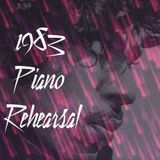 Piano Rehearsal 1983