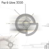 Pop & Wave 2035 (New Years Mix)