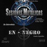 Sesiones Metálicas - Entrevista a "En-Negro"