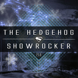 The Hedgehog - Showrocker 258 - 03.12.2015
