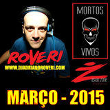 Dj Adriano Roveri - Set Cd Mortos Vivos - Março 2015