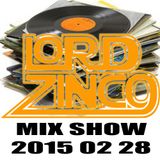 LORD ZINCO MIX SHOW 2015 02 28