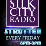 Silk City Radio - The Strutter Show 01 - Friday 6th February