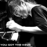 You Got The Keys