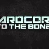 Hardcore to the bone!