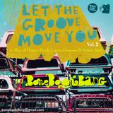 Let the Groove Move Ya Volume 2