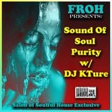 DJ KTure - Sound of Soul Purity Pt. 1