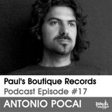 Paul's Boutique Records Podcast #17 Antonio Pocai