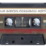 DUB GABRIEL - RAGGABASS MIXTAPE VOL. 1