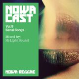 Nowa Cloudcast vol 5 - "Sensi Songs" Selected and mixed by Hi-Light Sound aka The Country murderah