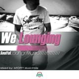 We LOunging Mixed By MtOFFy