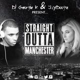 Straight Outta MCR *JayDoogz & DJ Georgie K*