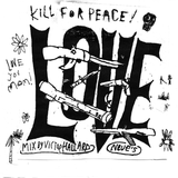 We Kill For Peace - VH for NEUE