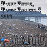 Tacky Tunes, Tangy Toilets 3 - from 2002