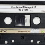 Unsolicited Mixtape #17 (02-04-15)