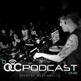 OCC Podcast #048 (MENTAL RESONANCE)
