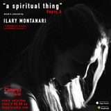 A Spiritual Thing - Radio Show #epis. 6 - on Deepinradio.com