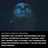 doubts about waking