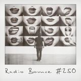Radio Bounce #250 (w/ Mayer Hawthorne, Father Funk, Iamnobodi, Black Milk.. )