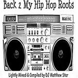 Back 2 My Hip Hop Roots