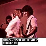 ND07 CROSS - DISCO WELLE VOL.2
