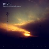 #126 Captain Ulitka's Dreams