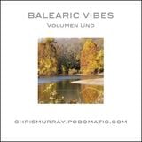 Balearic Vibes Volumen Uno