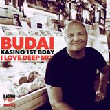 DJ Budai KASINO 1st Bday I Love Deep mix