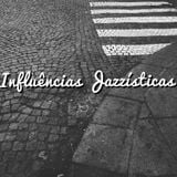 Influências Jazzísticas Mixtape