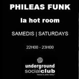 2012-12-08 - Phileas Funk - La Hot Room @ Underground Social Club