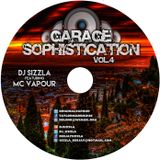 Garage Sophistication Volume 4 Feat. MC Vapour