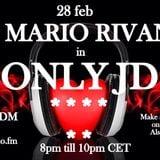 ONLY JD 038 with DJ MARIO RIVANO