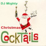DJ Mighty - Christmas Cocktails