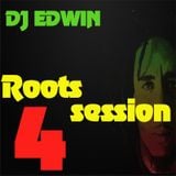 ROOTS SESSION #4 - DJ EDWIN