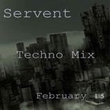 Servent Techno Mix Feb15