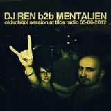 DJ Ren b2b Mentalien - Oldschool Session at Tilos Radio 05-06-2012