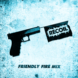 friendly fire mix