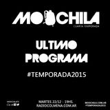 MOOCHILA #UltimoPrograma #Temporada2015 con UNDER MC, EL CHAVEZ, ERIC MANDARINA & YUMBER VERA ROJAS