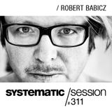 Robert Babicz - Systematic Session 311 - 03-Mar-2016