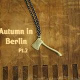 Lost Levels: Autumn In Berlin Pt. 2
