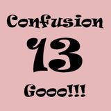 Confusion 13