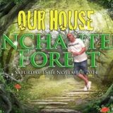 OUR HOUSE LIVE 15TH NOV 2014