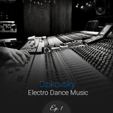 DeaJayDzikovsky In The Mix - Electro Dance Music Episode #1